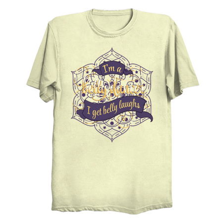 I Am A Belly Dancer I Get My Belly Laughs tiny thumbnail