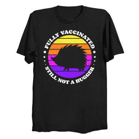 Fully Vaccinated Still Not A Hugger porcupine tiny thumbnail