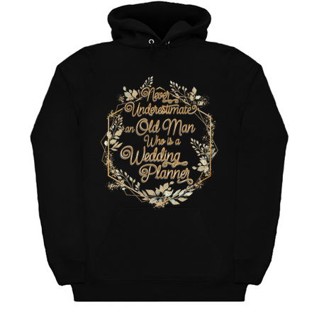 Never Underestimate An Old Man Who Is A Wedding Planner tiny thumbnail