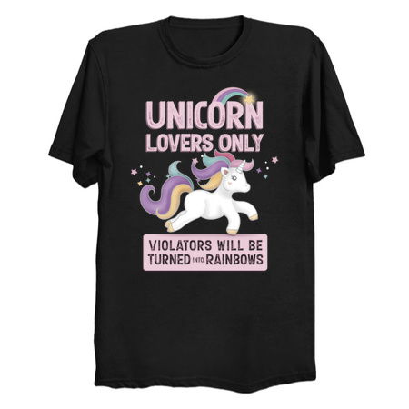 Unicorn Lover Only Violators Will Be Turned Into Rainbows tiny thumbnail