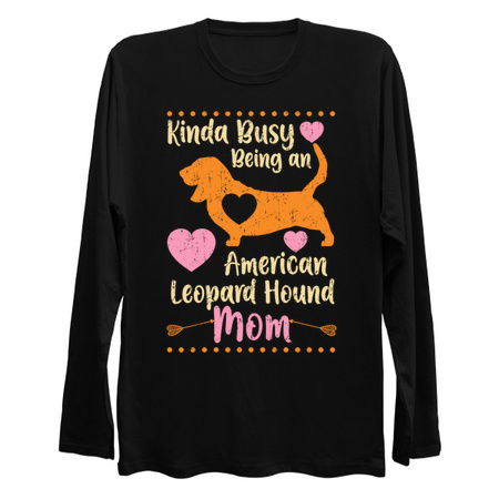 Kinda Busy Being An American Leopard Hound Mom tiny thumbnail