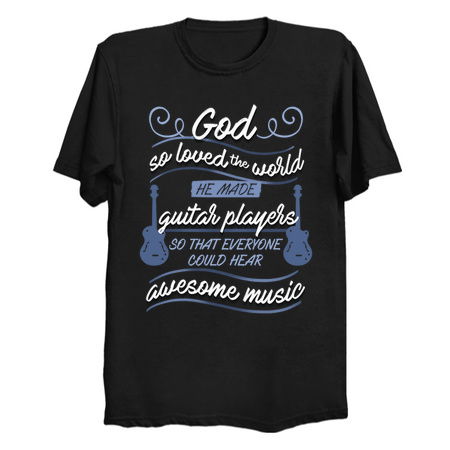 God So Loved The World, He Made Guitar Players tiny thumbnail