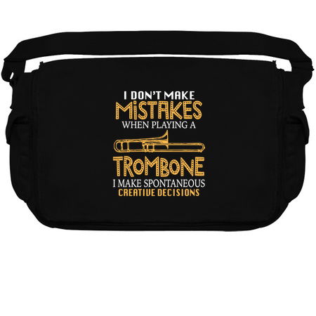 I Don't Make Mistakes When Playing A Trombone I Make Spontaneous Creative Decisions tiny thumbnail