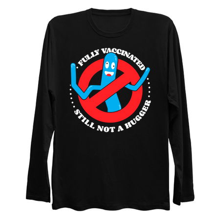 Fully Vaccinated still not a hugger tube man tiny thumbnail