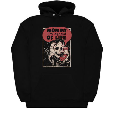 Mommy I’m Afraid of Life - Funny Scary Skull Gift tiny thumbnail