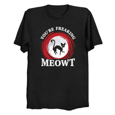 You're Freaking Meowt - Funny Halloween tiny thumbnail