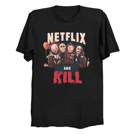 Netflix and Kill - Classic Scary Terror Movie Gift tiny thumbnail