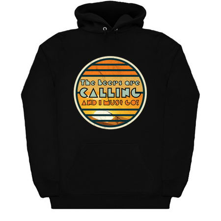 The Beers are calling and i must go! funny beer tiny thumbnail