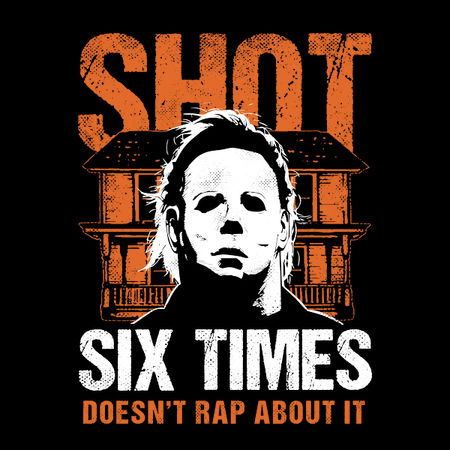 Shot 6 Times - NeatoShop