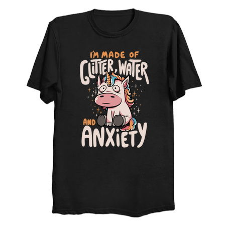 I'm Made of Glitter Water and Anxiety - Funny Quote Sarcasm Unicorn Gift tiny thumbnail