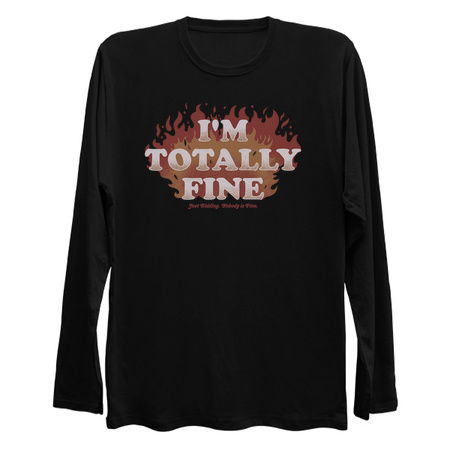 I'm Totally Fine - Funny Quote Sarcastic Life Gift tiny thumbnail