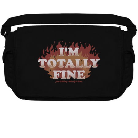 I'm Totally Fine - Funny Quote Sarcastic Life Gift tiny thumbnail