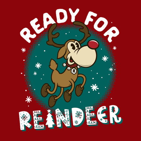 Ready for Reindeer - Santa's Rudolph - Cartoon Xmas - NeatoShop