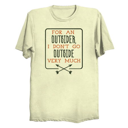 For An Outsider I Don't Go Outside Very Much tiny thumbnail