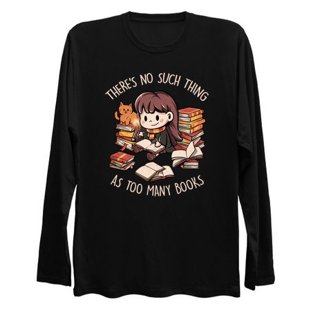 Theres No Such Thing As Too Many Books - Cute Geek Book Cat Gift tiny thumbnail