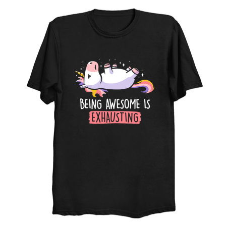 Being Awesome is Exhausting  - Lazy Funny Unicorn Gift tiny thumbnail