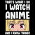 that´s what i do i watch anime and i know things tiny thumbnail