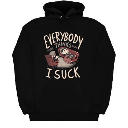 Everybody Thinks I Suck - Funny Spooky Vampire Halloween Gift tiny thumbnail