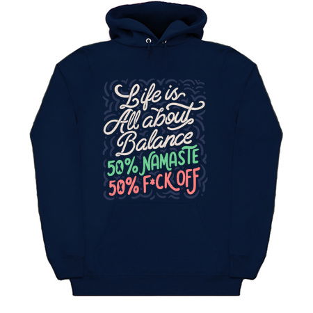Life Is All About Balance 50% namaste 50% f*ck off by Tobe Fonseca tiny thumbnail