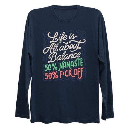 Life Is All About Balance 50% namaste 50% f*ck off by Tobe Fonseca tiny thumbnail