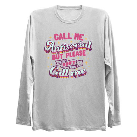 Call Me Antisocial But Please Don't Call Me by Tobe Fonseca tiny thumbnail