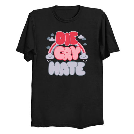 Die Cry Hate - Funny Kawaii Live Laugh Love Parody tiny thumbnail