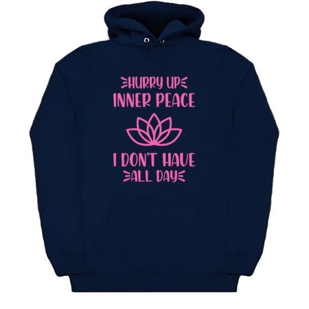 Hurry Up Inner Peace I Don't Have All Day - Funny Saying tiny thumbnail