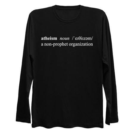 Atheism Dictionary Definition Non-Prophet Organization Funny Shirt tiny thumbnail