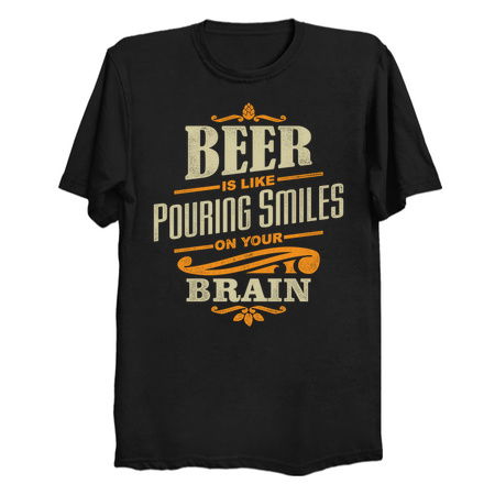 Beer is like pouring smiles on your brain tiny thumbnail