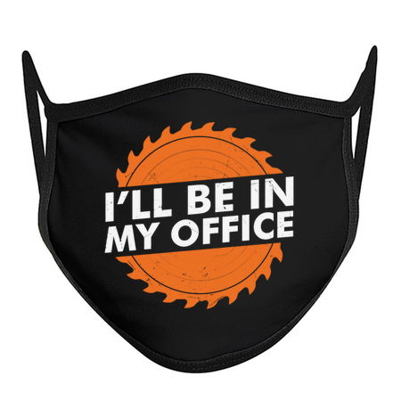 I'll Will Be in My office - Woodworker tiny thumbnail