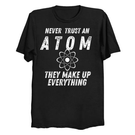 Never trust an atom they make up everything tiny thumbnail