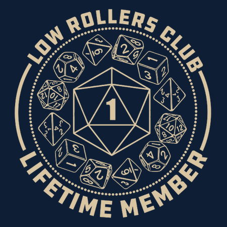 D&D Low Rollers Club - NeatoShop