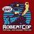 Robertcop Part Man Part Machine Part Cop tiny thumbnail