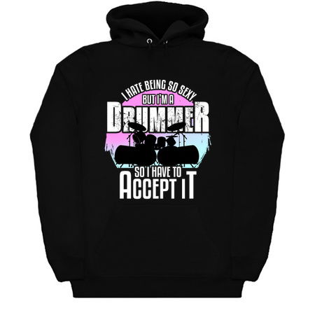 Cool Percussionist I Hate Being So Sexy But I Am A Drummer tiny thumbnail