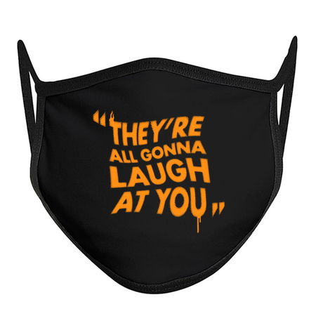 They're All Gonna Laugh at You - Horror Movie Quote tiny thumbnail