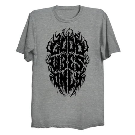 Good Vibes - Funny Black Metal Logo Parody (Black) tiny thumbnail