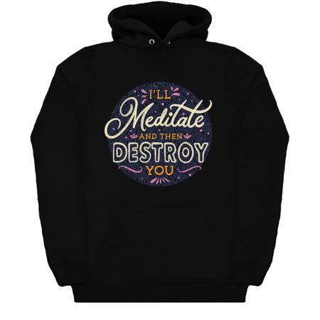 I'll Meditate And Then Destroy You by Tobe Fonseca tiny thumbnail