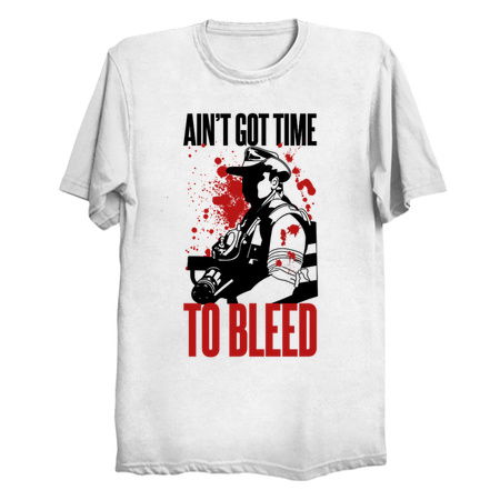 Blaine - Ain't Got time to Bleed - NeatoShop