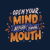 Open Your Mind Before Your Mouth by Tobe Fonseca tiny thumbnail