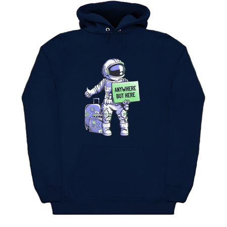 Anywhere but Here - Funny Ironic Space Astronaut Gift tiny thumbnail