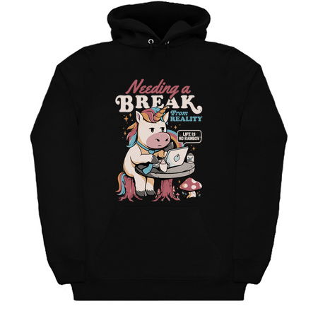 Needing a Break From Reality - Funny Unicorn Sarcasm Rainbow Gift tiny thumbnail