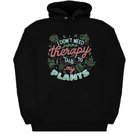 I Don’t Need Therapy I Talk To My Plants by Tobe Fonseca tiny thumbnail