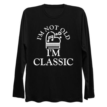 I'm not old i'm classic music white tiny thumbnail