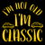 I'm not old i'm classic car lover white tiny thumbnail