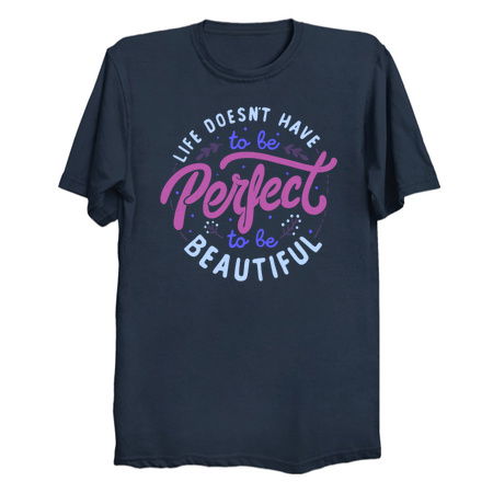 Life Doesn’t Have To Be Perfect To Be Beautiful by Tobe Fonseca tiny thumbnail