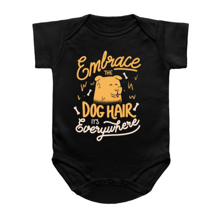 Embrace The Dog Hair It's Everywhere - Cute Puppy Quotes Gift tiny thumbnail