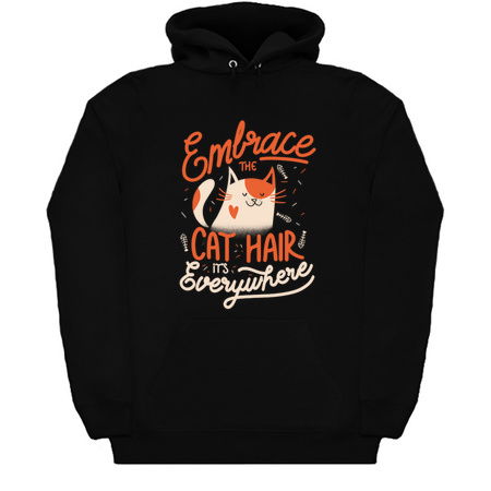 Embrace The Cat Hair It's Everywhere - Cute Kitty Quotes Gift tiny thumbnail