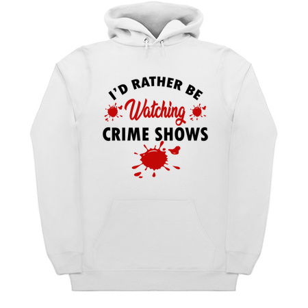 I'd Rather Be Watching Crime Shows - Funny tiny thumbnail