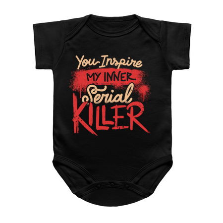 You Inspire My Inner Serial Killer - Deadly Quotes Gift tiny thumbnail