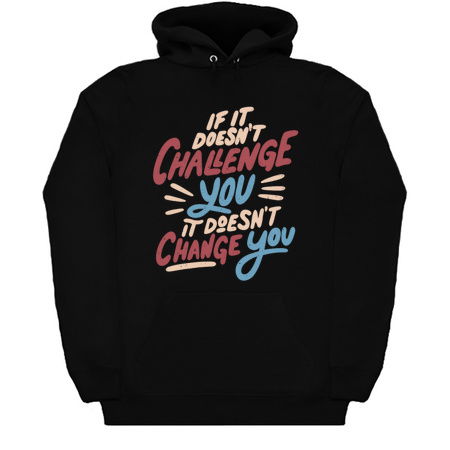 If It Doesn't Challenge You It Doesn't Change You by Tobe Fonseca tiny thumbnail